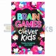 Brain Games for Clever Kids (Puzzles to Exercise your Mind)