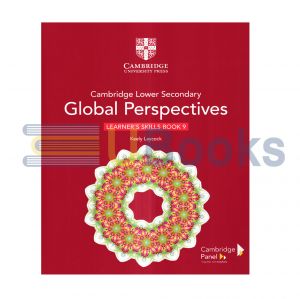 Cambridge Lower Secondary Global Perspectives - Lerner's Skills Book 9